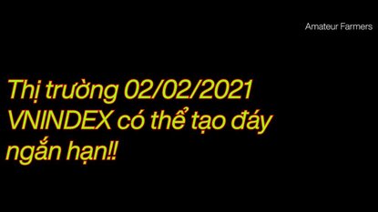 Chứng khoán 02/02/2021 - Thanh khoản sụt giảm trước tết nguyên đán