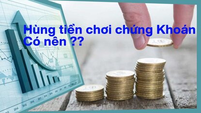 Có nên hùng tiền cùng bạn bè chơi chứng khoán không ?