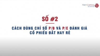 Chứng khoán cơ bản #2 I F0 Không ép: Cách dùng chỉ số P/B và P/E đánh giá cổ phiếu đắt hay rẻ